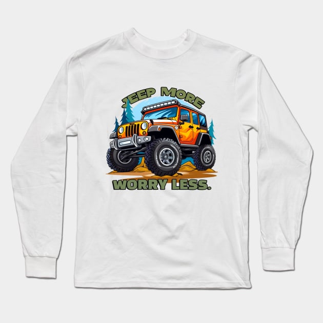 Jeep more. Worry less. Long Sleeve T-Shirt by mksjr